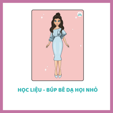 Học Liệu - Búp Bê Dạ Hội Nhỏ